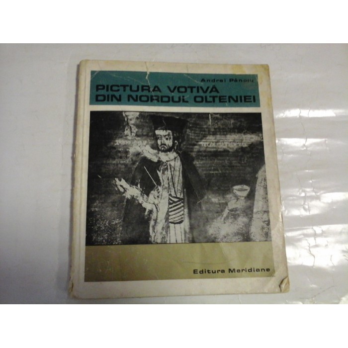    PICTURA  VOTIVA  DIN  NORDUL  OLTENIEI (secolul XIX)  -  Andrei  PANOIU 